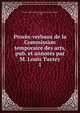 Procs-verbaux de la Commission temporaire des arts, pub. et annots par M. Louis Tuetey. 1, France. Commission temporaire des arts,Tuetey, Louis 