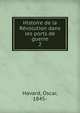 Histoire de la Rvolution dans les ports de guerre. 2, Havard, Oscar, 1845- 