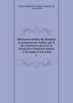 M?moires in?dits de Madame la comtesse de Genlis, sur le dix-huiti?me si?cle et la r?volution fran?oise depuis 1756 jusqu'? nos jours, Genlis Stephanie Felicite 