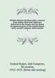 Weldon Brinton Heyburn (late a senator from Idaho) Memorial addresses delivered in the Senate and the House of representatives of the United States. Sixty-second Congress, third session. 1, United States. 62d Congress, 3d session, 1912-1913. [from old catalog] 