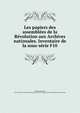 Les papiers des assemblees de la Revolution aux Archives nationales. Inventaire de la sous-serie F10, Bourgin, Georges, 1879-,Archives nationales (France),Societ? de l'histoire de la r?volution fran?aise Paris 