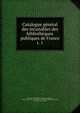 Catalogue gnral des incunables des bibliothques publiques de France. t. 1, Pellechet, M. (Marie L?ontine Catherine), 1840-1900,France. Minist?re de l'?ducation nationale,Polain, M.-Louis, 1866-1933 