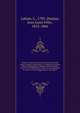 Archives curieuses de l'histoire de France depuis Louis XI jusqu'? Louis XVIII; ou Collection de pi?ces rares et int?ressantes. Publi?es d'apr?s les textes conserv?s ? la Biblioth?que royale, et accompagn?es de notices et d'?claircissemens sic Ouvrag, Lafaist, L., 1795-,Danjou, Jean Louis F?lix, 1812-1866 