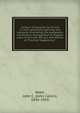 Conduct of Lawsuits out of and in court, practically teaching, and copiously illustrating, the preparation and forensic management of litigated cases of all kinds. Being a new edition of "Practical Suggestions", Reed, John C. (John Calvin), 1836-1910 