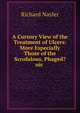 A Cursory View of the Treatment of Ulcers: More Especially Those of the Scrofulous, Phaged?nic ., Richard Nayler 