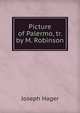 Picture of Palermo, tr. by M. Robinson, Joseph Hager 