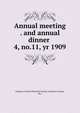 Annual meeting . and annual dinner . 4, no.11, yr 1909, Lebanon County Historical Society (Lebanon County, Pa.) 