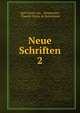 Neue Schriften. 2, Karl Victor von , Bonstetten, Charles Victor de Bonstetten 