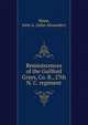 Reminiscences of the Guilford Grays, Co. B., 27th N. C. regiment, Sloan, John A. (John Alexander) 