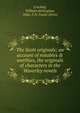 The Scott originals; an account of notables & worthies, the originals of characters in the Waverley novels, Crockett, William Shillinglaw, 1866-,T.N. Foulis (Firm) 