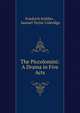 The Piccolomini: A Drama in Five Acts, Schiller Friedrich 