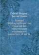 Manuel bibliographique, ou Essai sur les biblioth?ques anciennes et modernes, et sur la ., Gabriel Peignot , Justus Lipsius 