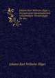 Johann Karl Wilhelm illiger's Versuch einer systematischen vollst?ndigen Terminologie f?r das ., Johann Karl Wilhelm Illiger 