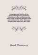 Campaigns and battles of the Sixteenth Regiment, Tennessee Volunteers, in the war between the states, with incidental sketches of the part performed by other Tennessee troops in the same war. 1861-1865, Thomas A. Head 