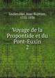 Voyage de la Propontide et du Pont-Euxin. 2, Lechevalier, Jean-Baptiste, 1752-1836 