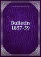 Bulletin. 1857-59, Soci?t? nationale des antiquaires de France 