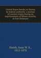 United States bonds; or Duress by federal authority: a journal of current events during an imprisonment of fifteen months, at Fort Delaware, Handy, Isaac W. K., 1815-1878 