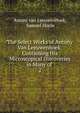 The Select Works of Antony Van Leeuwenhoek: Containing His Microscopical Discoveries in Many of .. 2, Antoni van Leeuwenhoek, Samuel Hoole 