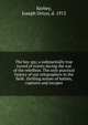 The boy spy; a substantially true record of events during the war of the rebellion. The only practical history of war telegraphers in the field . thrilling scenes of battles, captures and escapes, Kerbey, Joseph Orton, d. 1913 