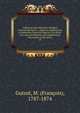 Collection des m?moires relatifs ? l'histoire de France : depuis la fondation de la monarchie fran?aise jusqu'au 13e si?cle; avec une introduction, des suppl?ments, des notices et des notes, Guizot, M. (Franc?ois), 1787-1874 