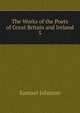 The Works of the Poets of Great Britain and Ireland. 5, Johnson Samuel 