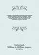 A treatise on code pleading and practice; also containing 1900 forms adapted to practice in California, Alaska, Arizona, Idaho, Montana, Nevada, New Mexico, North Dakota, Oklahoma, Oregon, South Dakota, Utah, Washington, and other code states;. 2, Sutherland, William A. (William Angus), b. 1874 