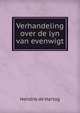 Verhandeling over de lyn van evenwigt, Hendrik de Hartog 