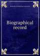Biographical record, Biographical Publishing Corporation 