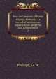 Past and present of Platte County, Nebraska : a record of settlement, organization, progress and achievement. 2, Phillips, G. W 