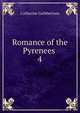 Romance of the Pyrenees .. 4, Catherine Cuthbertson 