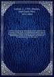 Archives curieuses de l'histoire de France depuis Louis XI jusqu'? Louis XVIII; ou Collection de pi?ces rares et int?ressantes. Publi?es d'apr?s les textes conserv?s ? la Biblioth?que royale, et accompagn?es de notices et d'?claircissemens sic Ouvrag, Lafaist, L., 1795-,Danjou, Jean Louis F?lix, 1812-1866 