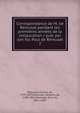 Correspondance de M. de R?musat pendant les premi?res ann?es de la restauration / pub. par son fils Paul de R?musat, R?musat, Charles de, 1797-1875,R?musat, Madame de, 1780-1821,R?musat, Paul de, 1831-1897 