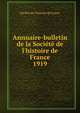 Annuaire-bulletin de la Soci?t? de l'histoire de France, Soci?t? de l'histoire de France 