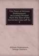 The Plays of William Shakespeare: Accurately Printed from the Text of the Corrected Copy Left by .. 8, Уильям Шекспир 