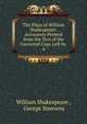The Plays of William Shakespeare: Accurately Printed from the Text of the Corrected Copy Left by .. 4, Уильям Шекспир 