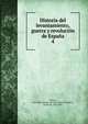 Historia del levantamiento, guerra y revolucin de Espaa. 4, Toreno, Jos? Mar?a Queipo de Llano Ruiz de Sarav?a, conde de, 1786-1843 