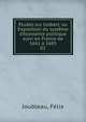 ?tudes sur Colbert, ou Exposition du syst?me d'?conomie politique suivi en France de 1661 ? 1683, Joubleau, F?lix 
