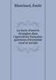 La main-d'oeuvre ?trang?re dans l'agriculture fran?aise; questions d'?conomie rural et sociale, Blanchard, ?mile 