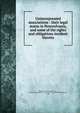 Unincorporated associations : their legal status in Pennsylvania, and some of the rights and obligations incident thereto, Stevick, Guy le R. (Guy le Roy), b. 1865,Meredith prize essay of the University of Pennsylvania, 1888 