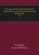 Die agrarische Exportwirtschaft Argentiniens; ihre Entwicklung und Bedeutung. 33, Schmidt, Ernst Wilhelm 
