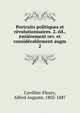 Portraits politiques et revolutionnaires. 2. ed., entierement rev. et considerablement augm, Cuvillier-Fleury, Alfred Auguste, 1802-1887 