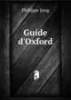 Guide d'Oxford, Philippe Jung 