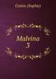 Malvina. 3, Cottin (Sophie) 