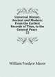 Universal History, Ancient and Modern: From the Earliest Records of Time, to the General Peace .. 22, William Fordyce Mavor 
