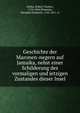 Geschichte der Maronen-negern auf Jamaika, nebst einer Schilderung des vormaligen und jetzigen Zustandes dieser Insel, Dallas, Robert Charles, 1754-1824,Ehrmann, Theophil Friedrich, 1762-1811, tr 