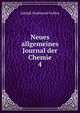 Neues allgemeines Journal der Chemie. 4, Adolph Ferdinand Gehlen 