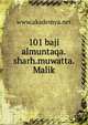 101 baji almuntaqa.sharh.muwatta.Malik, www.akademya.net 