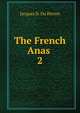 The French Anas .. 2, Jacques D. du Perron 