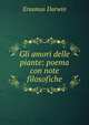 Gli amori delle piante: poema con note filosofiche, Erasmus Darwin 