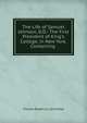 The Life of Samuel Johnson, D.D.: The First President of King's College, in New York. Containing ., Thomas Bradbury ] [Chandler 